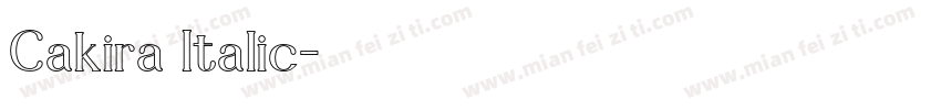 Cakira Italic中文字体转换
